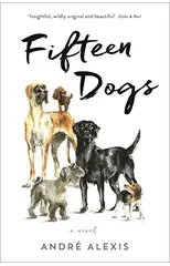 Fifteen Dogs