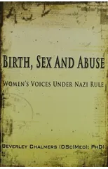 Birth, Sex and Abuse