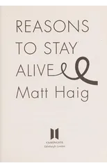 Reasons to Stay Alive