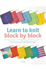 Learn to Knit Block by Block