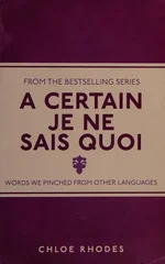 A Certain Je Ne Sais Quoi