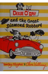 Dixie O'Day and the Great Diamond Robbery