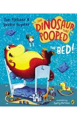 The Dinosaur that Pooped the Bed!