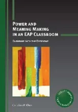 Power and Meaning Making in an EAP Classroom