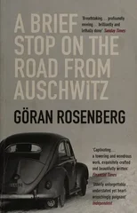 A Brief Stop on the Road from Auschwitz