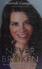 Never Broken - My Journey from the Horrors of Iraq to the Birth of My Miracle Baby