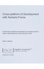 Cross-platform UI Development with Xamarin.Forms