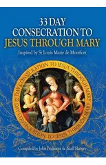 33 Day Consecration to Jesus through Mary