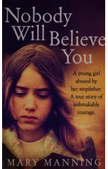 Nobody Will Believe You