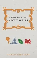 I Never Knew That About Wales