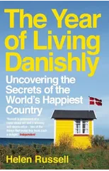 The Year of Living Danishly