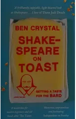 Shakespeare on Toast
