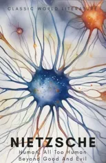 Human, All Too Human & Beyond Good and Evil