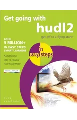 Get Going with hudl2 in Easy Steps
