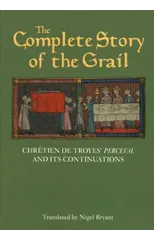 The Complete Story of the Grail