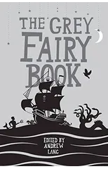 The Grey Fairy Book