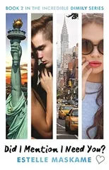 Did I Mention I Need You? (The DIMILY Series)