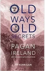 Old Ways, Old Secrets