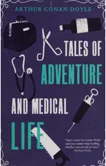 Tales of Adventures and Medical Life