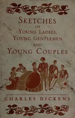 Sketches of Young Ladies, Young Gentlemen and Young Couples