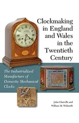 Clockmaking in England and Wales in the Twentieth Century