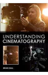 Understanding Cinematography