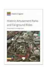 Historic Amusement Parks and Fairground Rides
