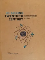 30-Second Twentieth Century
