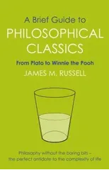 A Brief Guide to Philosophical Classics