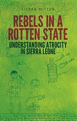 Rebels in a Rotten State