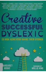 Creative, Successful, Dyslexic