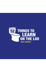 52 Things to Learn on the Loo