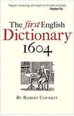 The First English Dictionary 1604