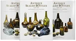 Antique Sealed Bottles 1640-1900