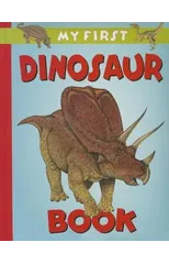 My First Dinosaur Book