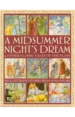 Midsummer Night's Dream & Other Classic Tales of the Plays