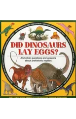 Did Dinosaurs Lay Eggs?