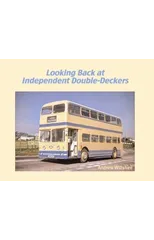 Looking Back at Independent Double-Deckers