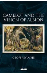 Camelot and the Vision of Albion