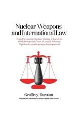 Nuclear Weapons and International Law