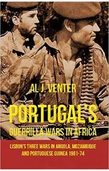 Portugal'S Guerilla Wars in Africa