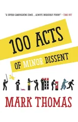100 Acts Of Minor Dissent
