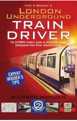 How to Become a London Underground Train Driver