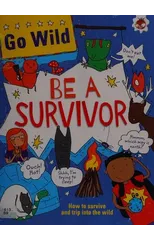 Be A Survivor