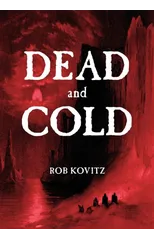 Dead and Cold