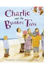 Charlie and the Blanket Toss