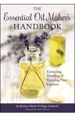 The Essential Oil Maker's Handbook