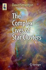 The Complex Lives of Star Clusters