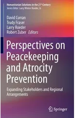 Perspectives on Peacekeeping and Atrocity Prevention