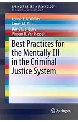 Best Practices for the Mentally Ill in the Criminal Justice System